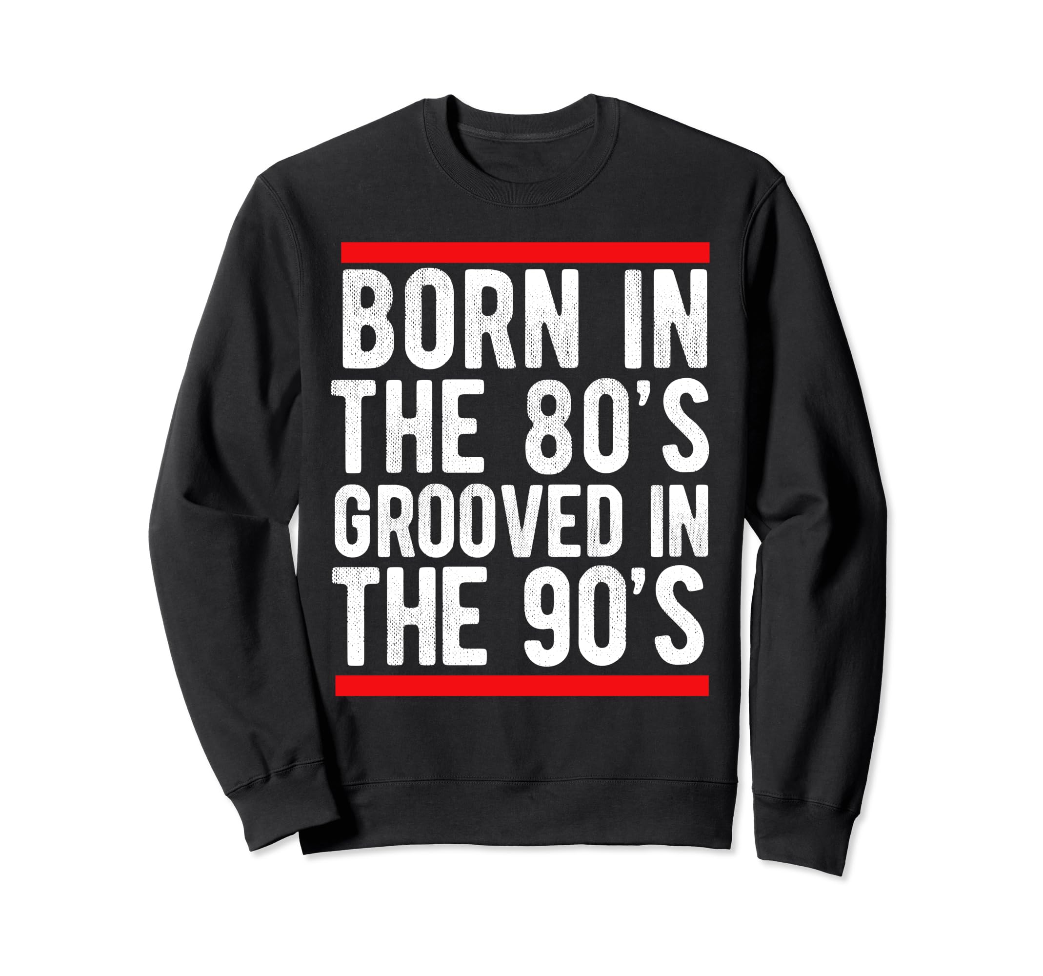 90S Hip Hop Music Lover Old School 80S Sweatshirt - Trendy Graphic Unisex - T-Shirt, Sweatshirt, Hoodie