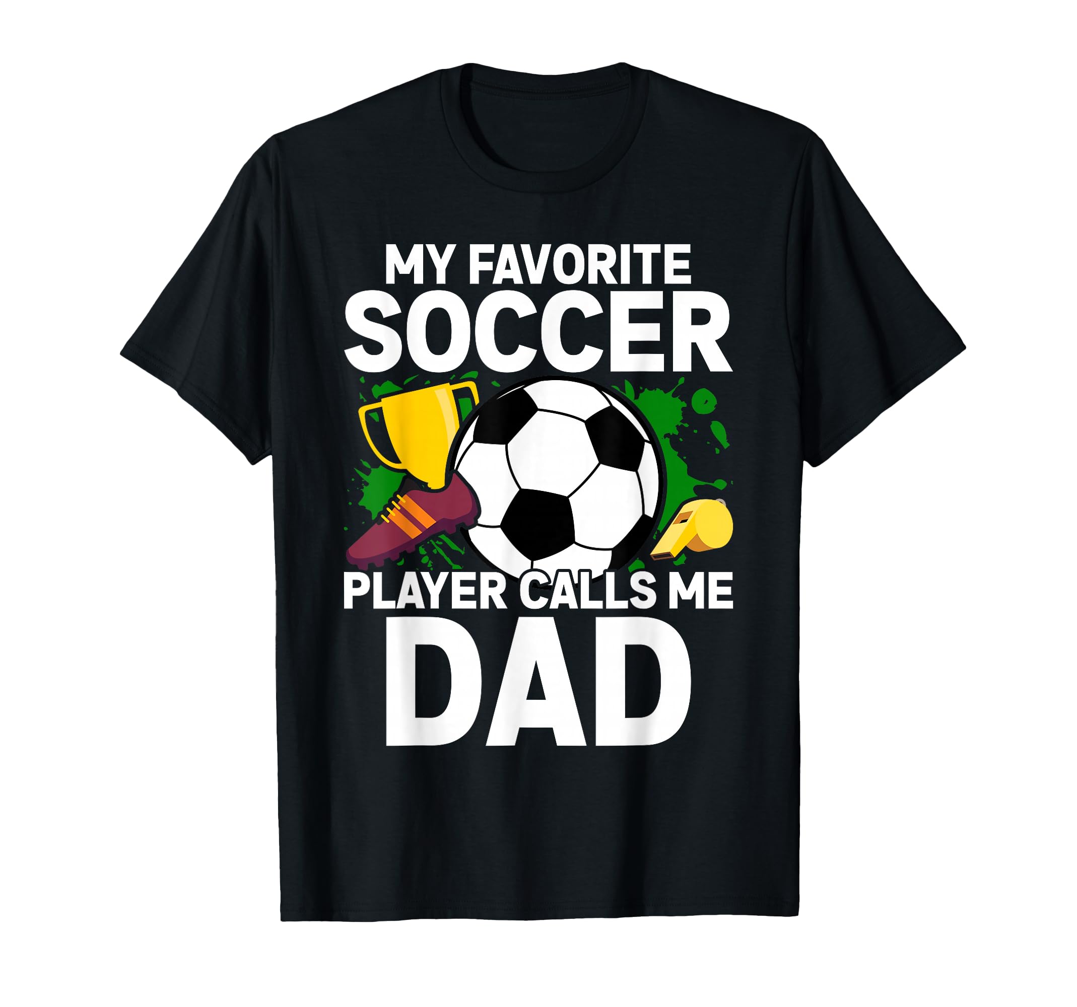 My Favorite Soccer Player Calls Me T-Shirt - Minimalist Print for Adults - T-Shirt, Sweatshirt, Hoodie