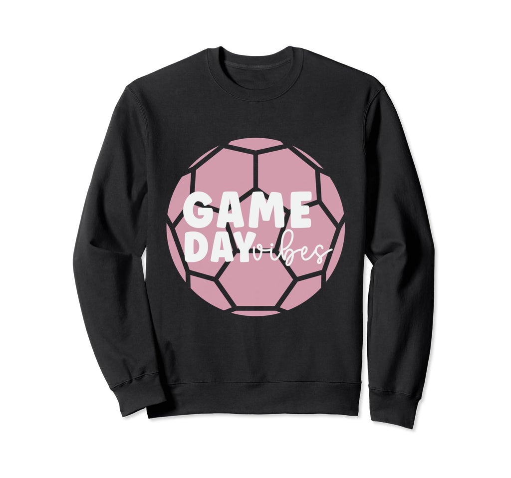 Soccer Game Day Soccer Player Sweatshirt - Streetwear Style for Adults - T-Shirt, Sweatshirt, Hoodie