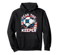 Goalie Soccer Player Goalkeeper Sport Hoodie - Unique Graphic Unisex - T-Shirt, Sweatshirt, Hoodie