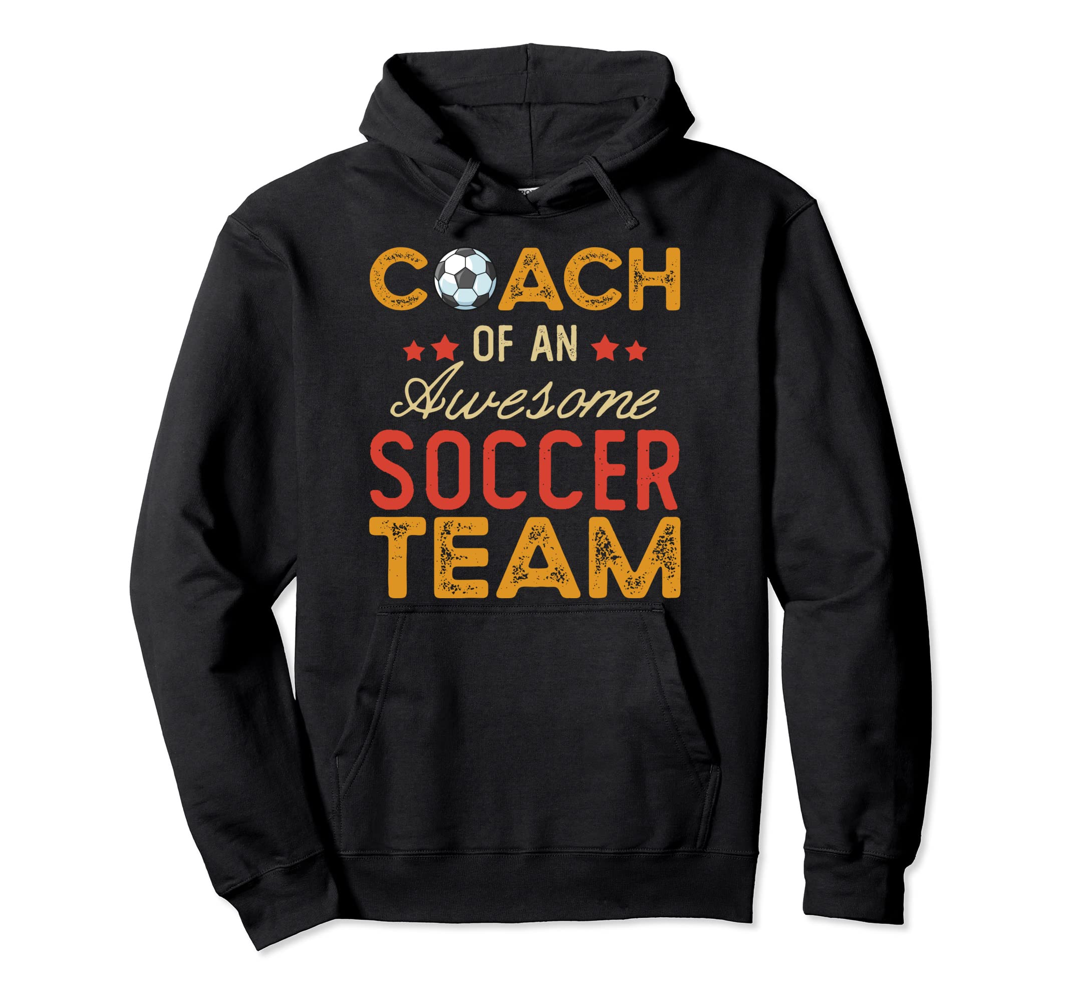Coach Awesome Soccer Team Funny Soccer Hoodie - Custom Art Print Unisex - T-Shirt, Sweatshirt, Hoodie