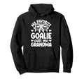 Field Hockey Goalie Grandma Field Hoodie - Aesthetic Graphic Men Women - T-Shirt, Sweatshirt, Hoodie