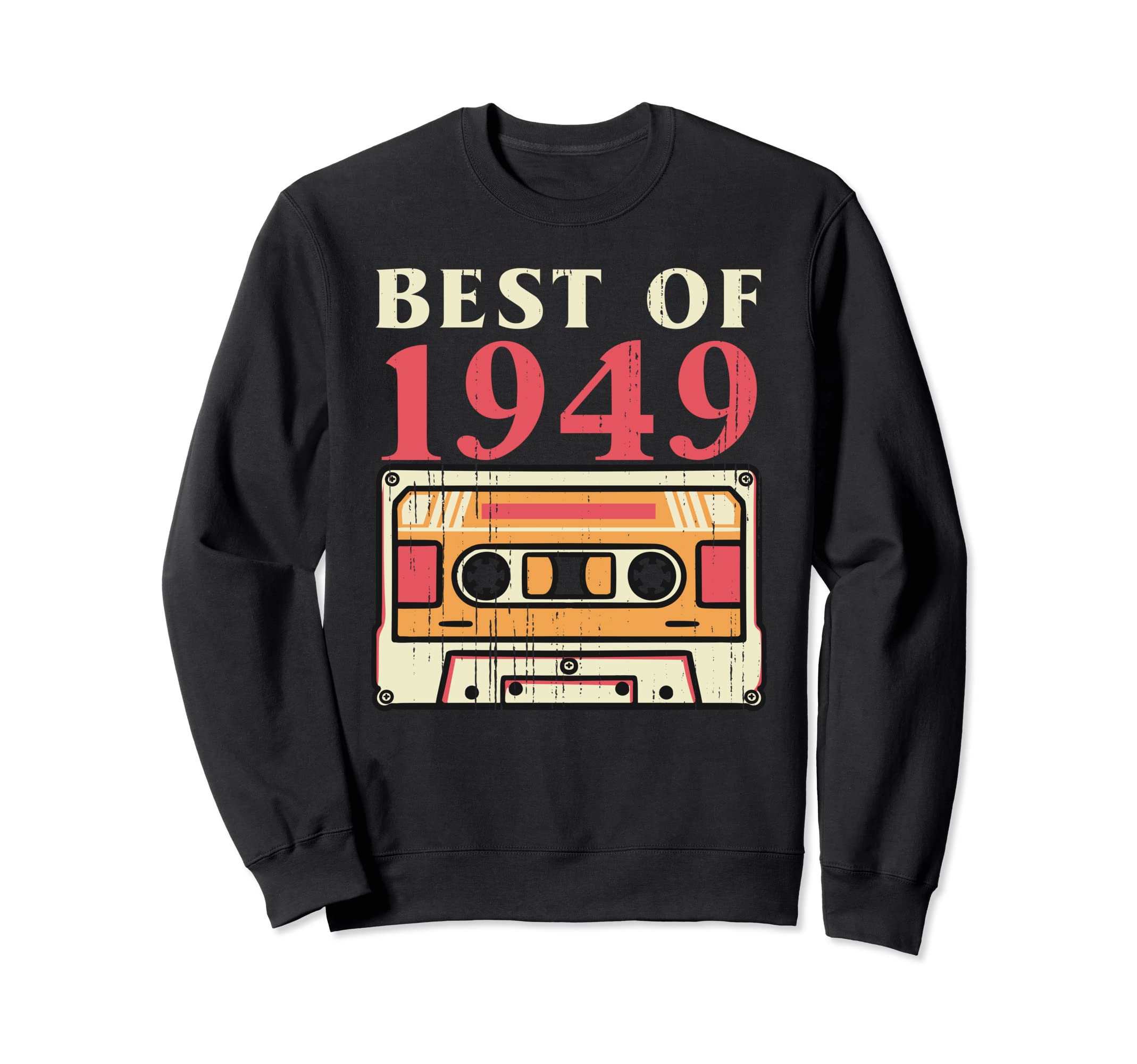 Best 1949 Cassette Tape 80 Years Sweatshirt - Fun Novelty Design Unisex - T-Shirt, Sweatshirt, Hoodie