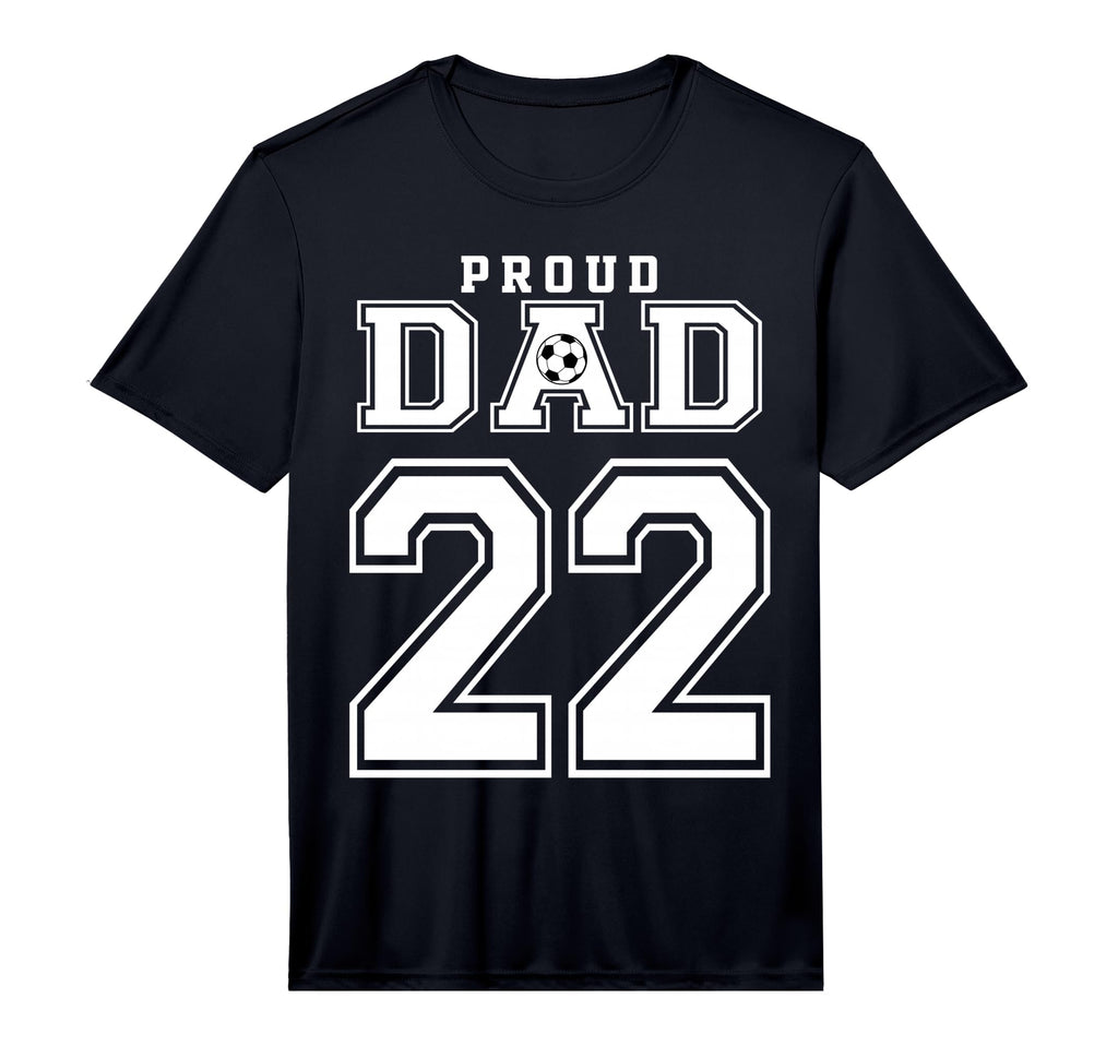 Number 22 Custom Proud Soccer Futbol Dad T-Shirt - Minimalist Print Unisex - T-Shirt, Sweatshirt, Hoodie
