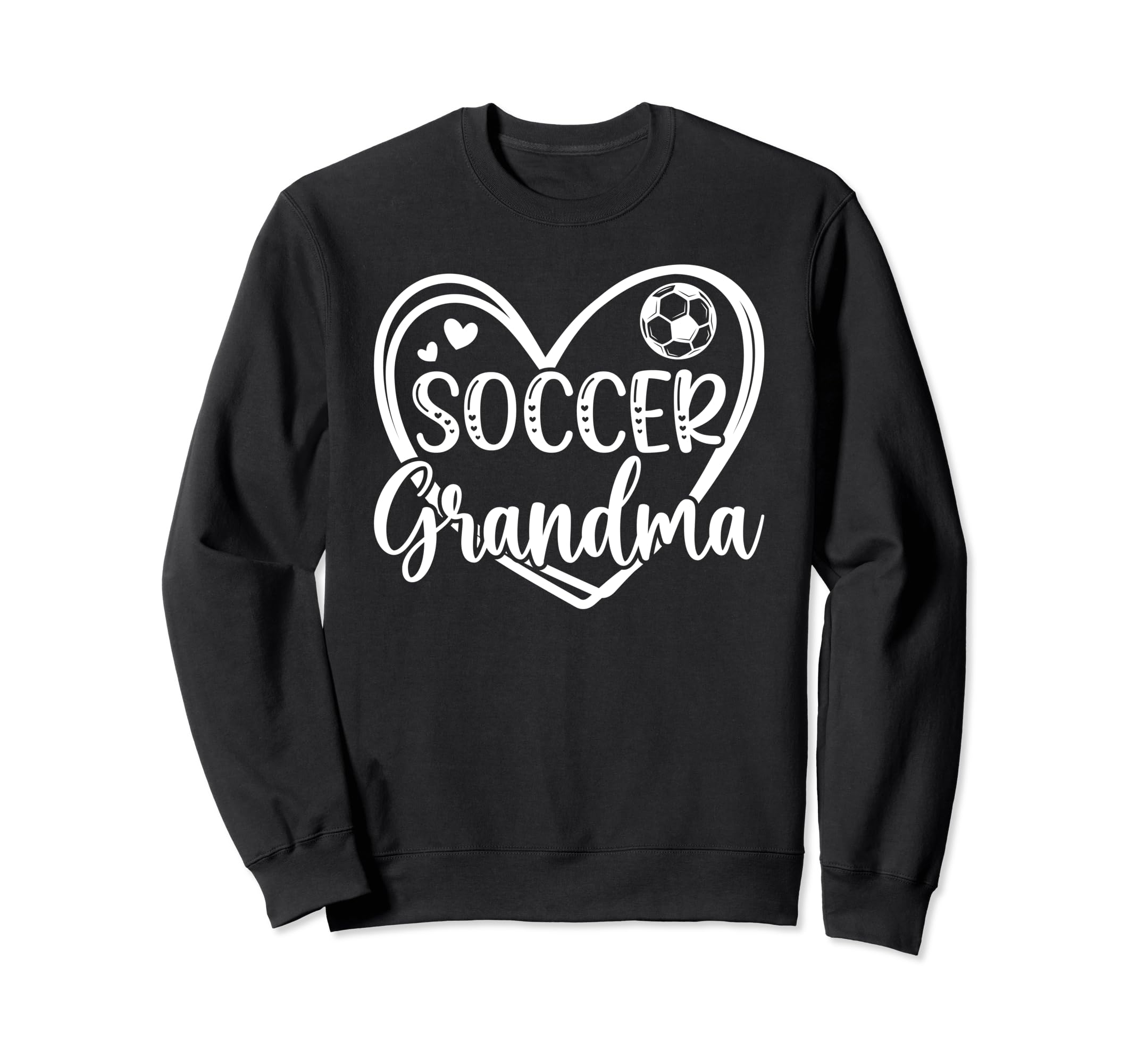 Soccer Grandma Heart Grandma Soccer Sweatshirt - Graphic Print for Adults - T-Shirt, Sweatshirt, Hoodie