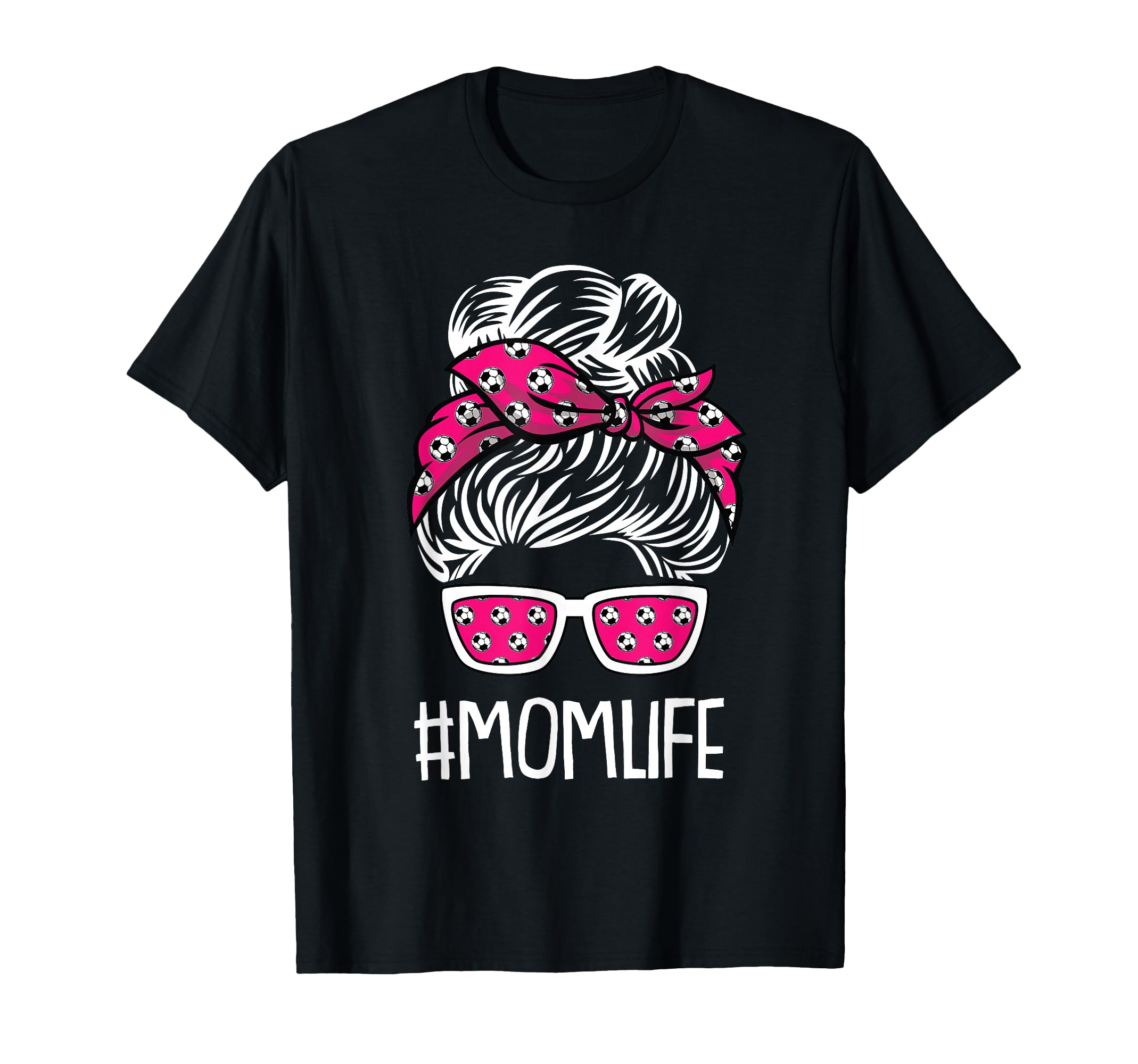 Mom Life Mothers Day Soccer Ball T-Shirt - Casual Everyday Wear for Adults - T-Shirt, Sweatshirt, Hoodie