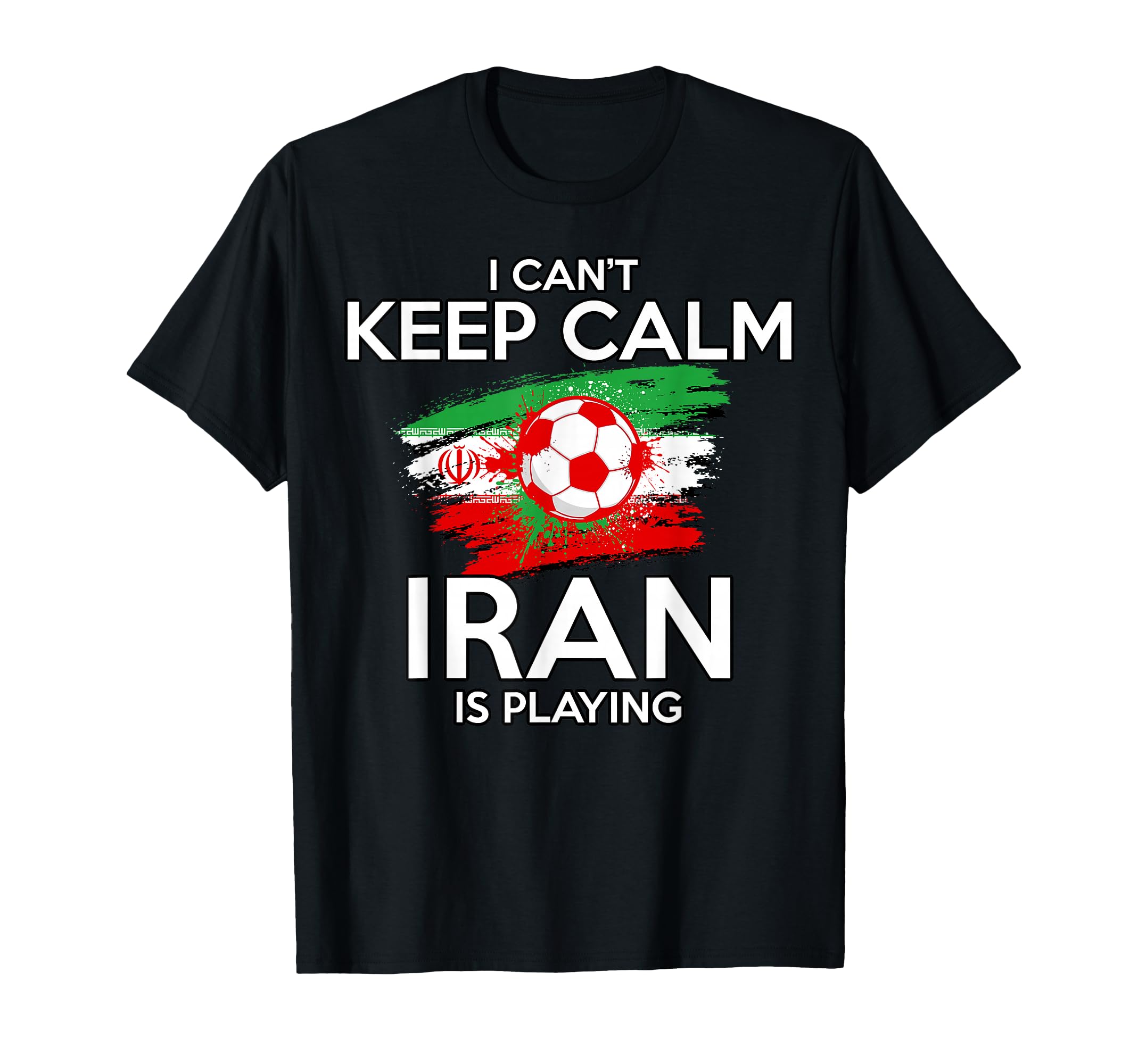 Iran Football Fan Soccer Game T-Shirt - Fun Novelty Design Men Women - T-Shirt, Sweatshirt, Hoodie