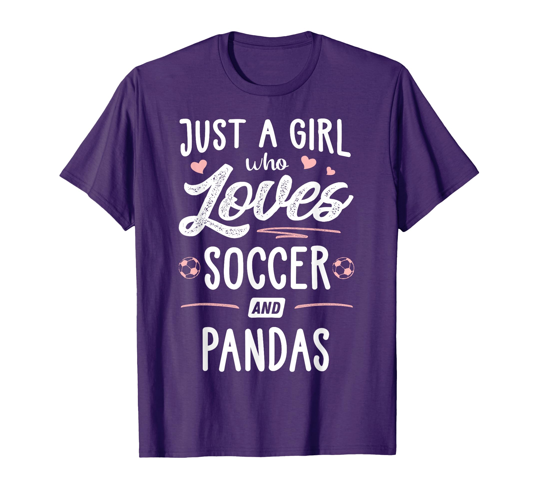 Just Who Loves Soccer And Pandas T-Shirt - Fun Novelty Design for Adults - T-Shirt, Sweatshirt, Hoodie