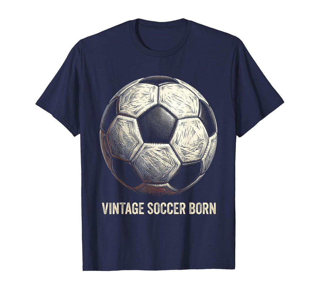 Soccer Born Ball T-Shirt - Casual Everyday Wear for Adults - T-Shirt, Sweatshirt, Hoodie