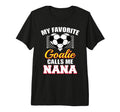 My Favorite Goalie Calls Me Nana Soccer T-Shirt - Unique Graphic Unisex - T-Shirt, Sweatshirt, Hoodie