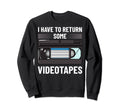 Vhs Player Videotape Video Sweatshirt - Casual Everyday Wear Men Women - T-Shirt, Sweatshirt, Hoodie