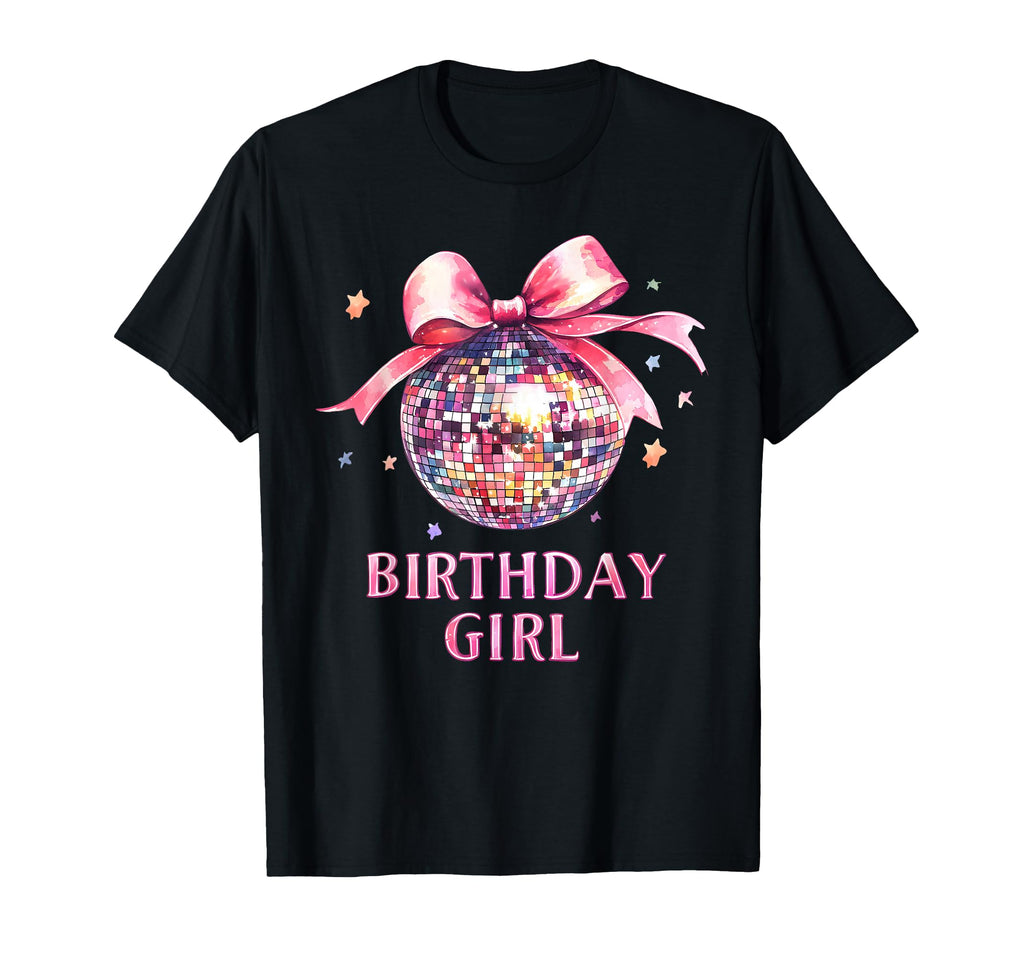 Birthday Coquette Bow Disco Ball Funny T-Shirt - Fun Novelty Design Unisex - T-Shirt, Sweatshirt, Hoodie