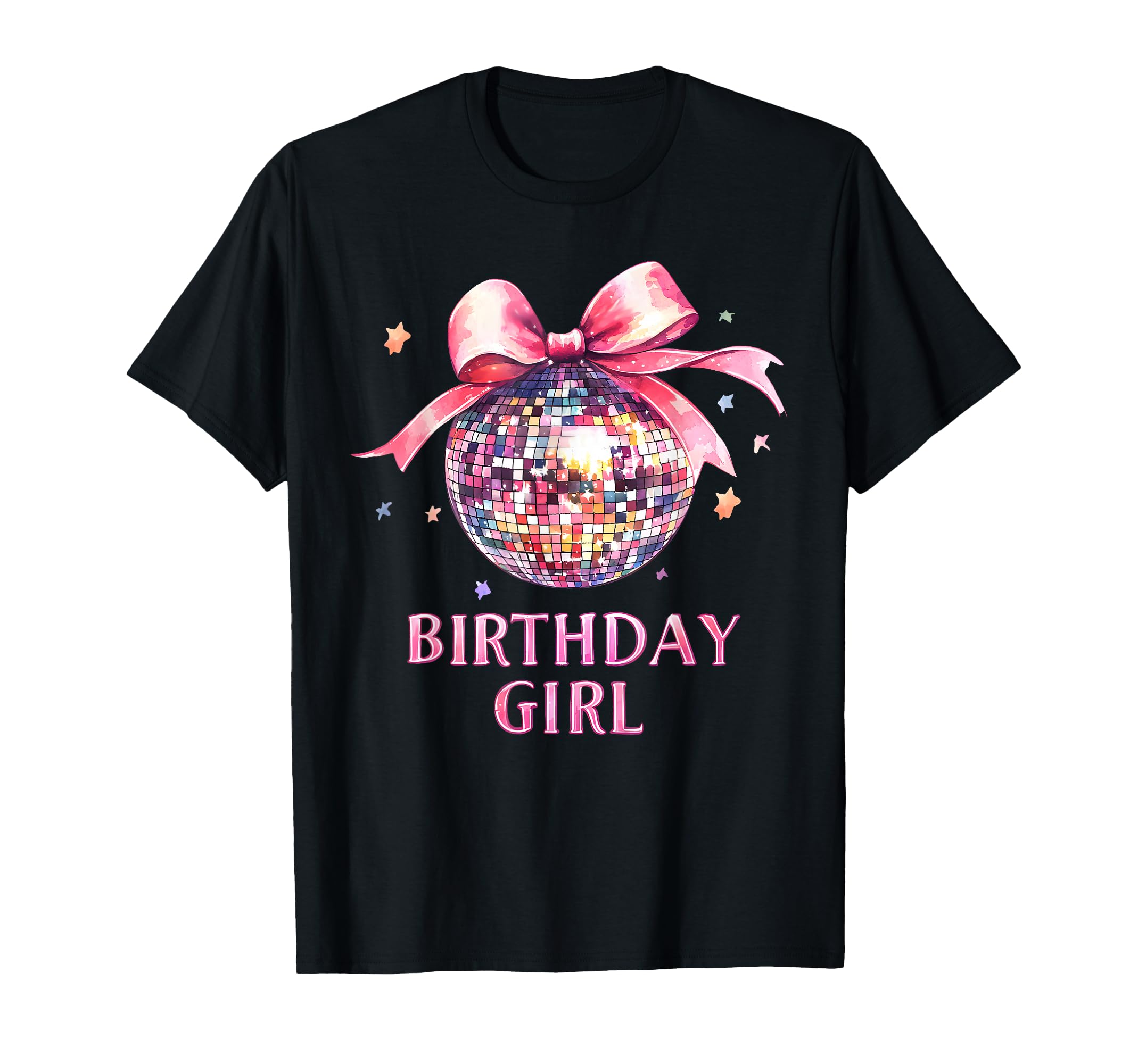 Birthday Coquette Bow Disco Ball Funny T-Shirt - Fun Novelty Design Unisex - T-Shirt, Sweatshirt, Hoodie