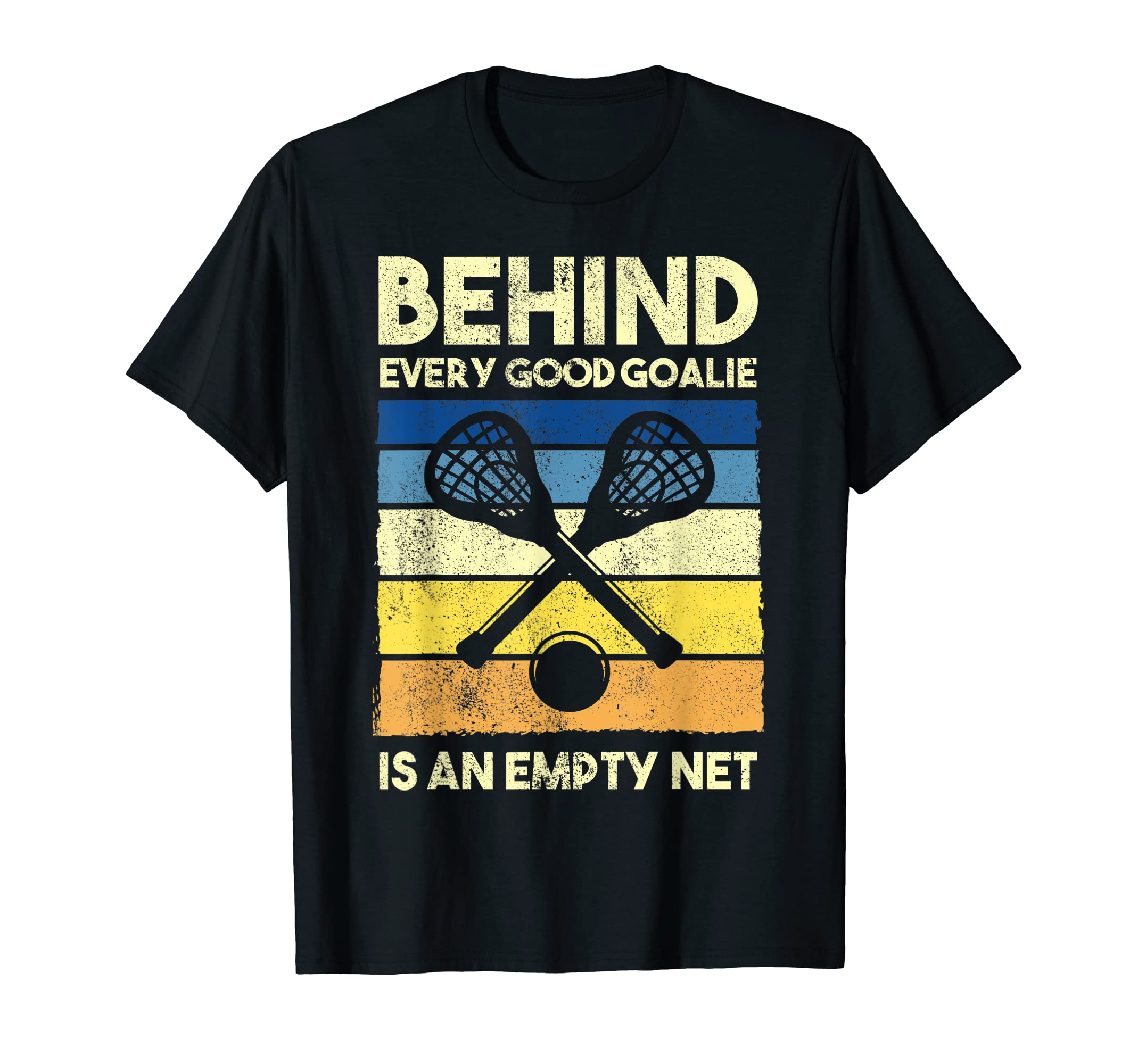 Lax Goalie Player Fan Coach T-Shirt - Casual Everyday Wear Men Women - T-Shirt, Sweatshirt, Hoodie