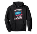 Gamer Love 80S 90S Meet Me Arcade Gaming Hoodie - Unique Graphic Men Women - T-Shirt, Sweatshirt, Hoodie