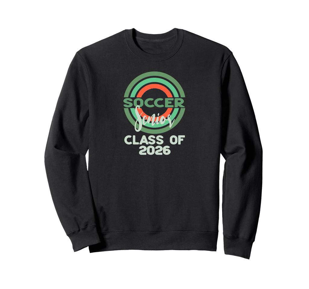 Soccer Senior Class 2026 Sweatshirt - Fun Novelty Design Unisex - T-Shirt, Sweatshirt, Hoodie