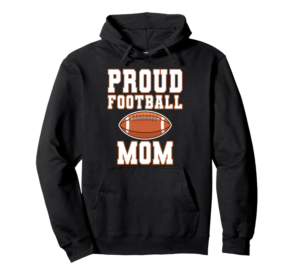 Proud Football Mom Game Day Hoodie - Aesthetic Graphic for Adults - T-Shirt, Sweatshirt, Hoodie