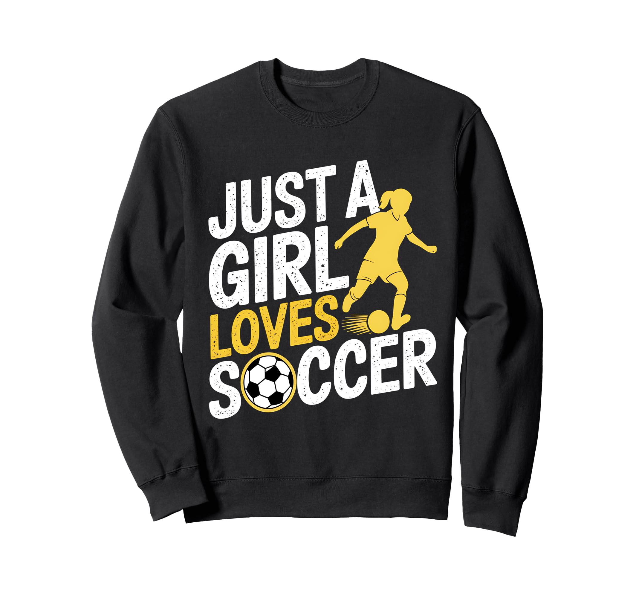 Just Who Loves Soccer Funny Sweatshirt - Fun Novelty Design Men Women - T-Shirt, Sweatshirt, Hoodie