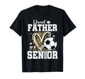 Proud Father 2026 Senior Soccer T-Shirt - Aesthetic Graphic for Adults - T-Shirt, Sweatshirt, Hoodie