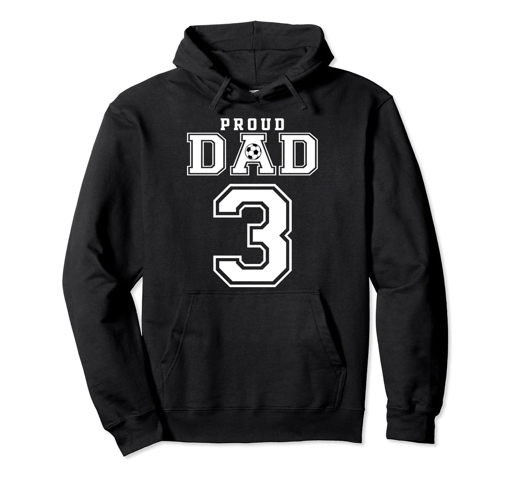 Number 3 Custom Proud Soccer Futbol Dad Hoodie - Aesthetic Graphic Unisex - T-Shirt, Sweatshirt, Hoodie