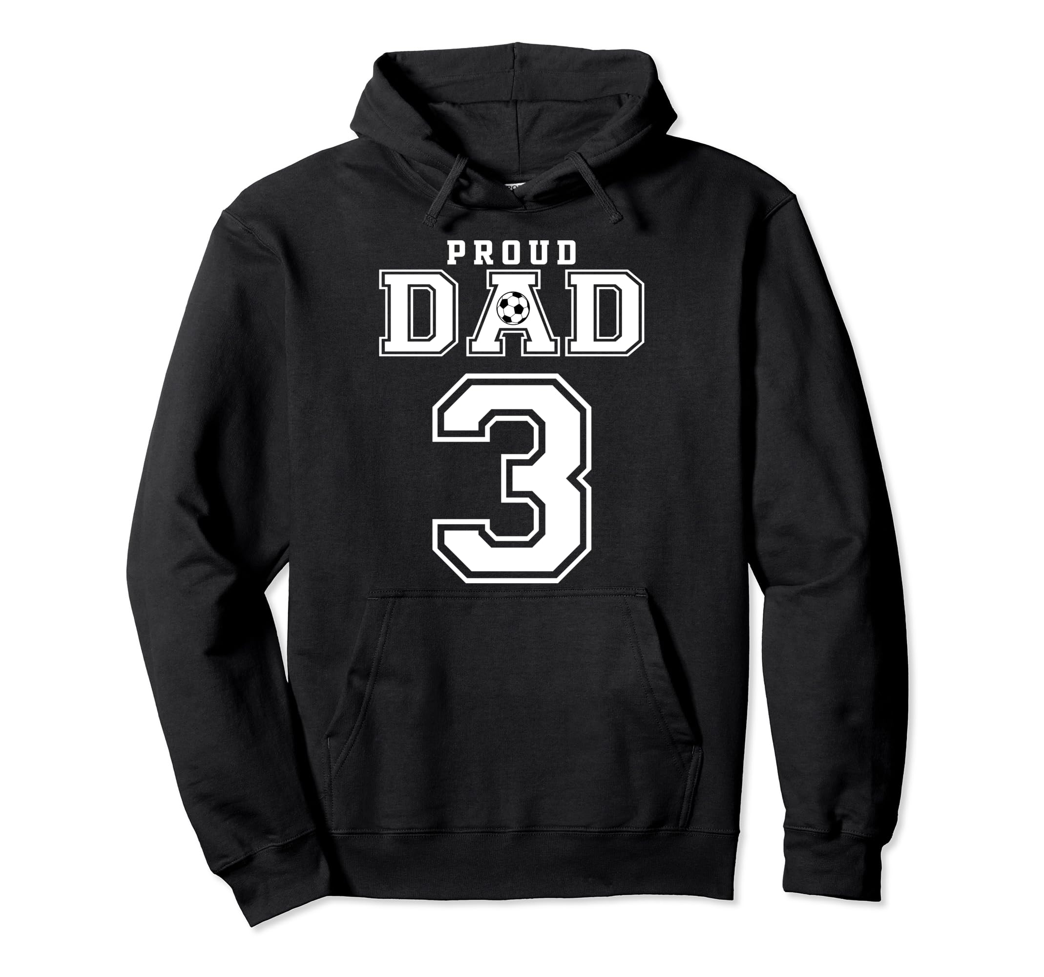 Number 3 Custom Proud Soccer Futbol Dad Hoodie - Aesthetic Graphic Unisex - T-Shirt, Sweatshirt, Hoodie