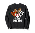 Ball Mom Funny Baseball Soccer Sweatshirt - Novelty Apparel for Adults - T-Shirt, Sweatshirt, Hoodie
