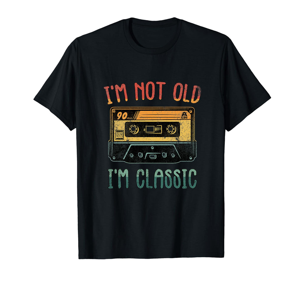 Im Not Old Im Cassette Tape Audio Music T-Shirt - Trendy Graphic for Adults - T-Shirt, Sweatshirt, Hoodie