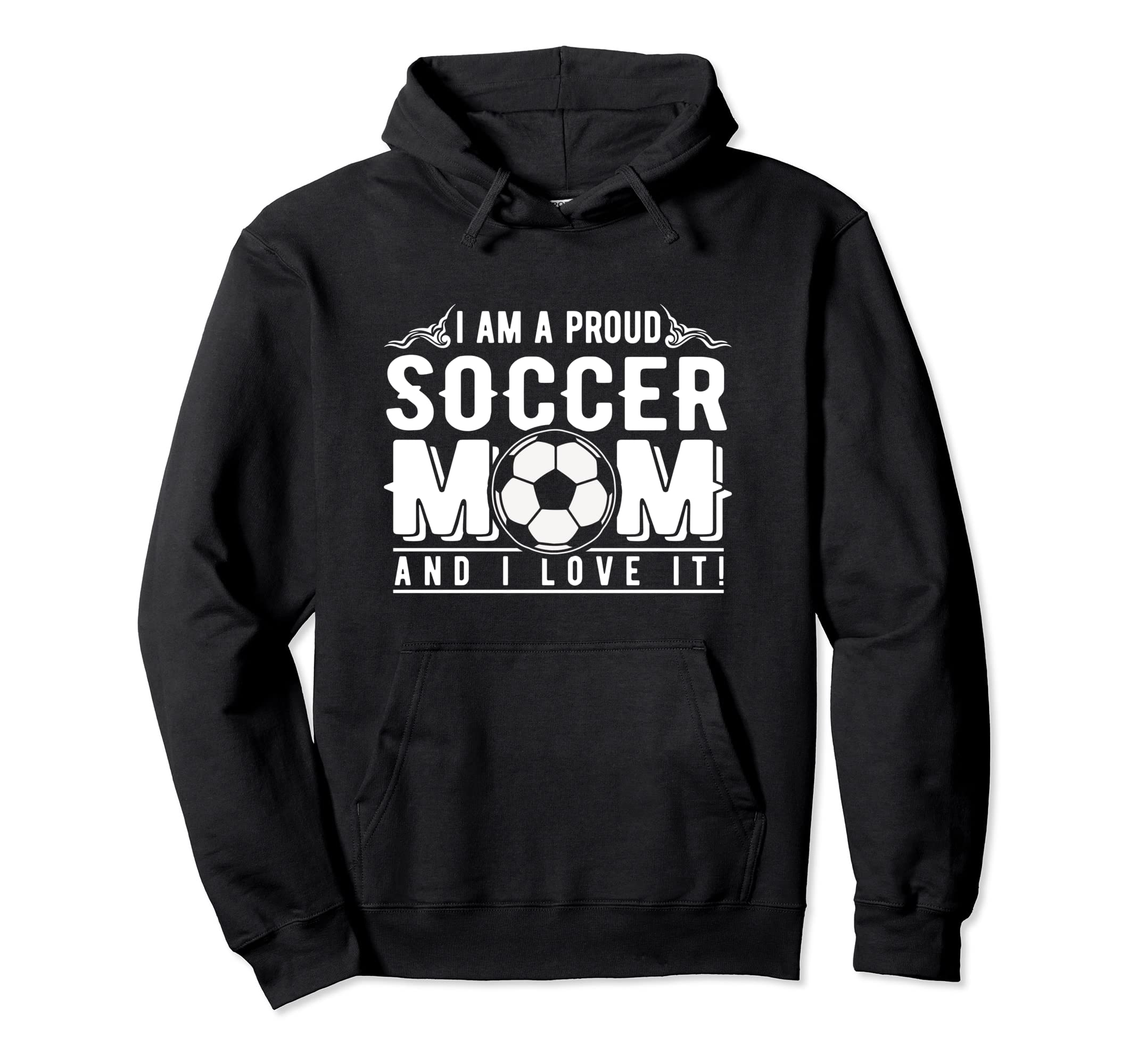 Soccer Mom Mothers Day Mama Funny Soccer Hoodie - Unique Graphic Men Women - T-Shirt, Sweatshirt, Hoodie