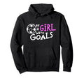 Be Goals Soccer Motivational Soccer Hoodie - Novelty Apparel Men Women - T-Shirt, Sweatshirt, Hoodie