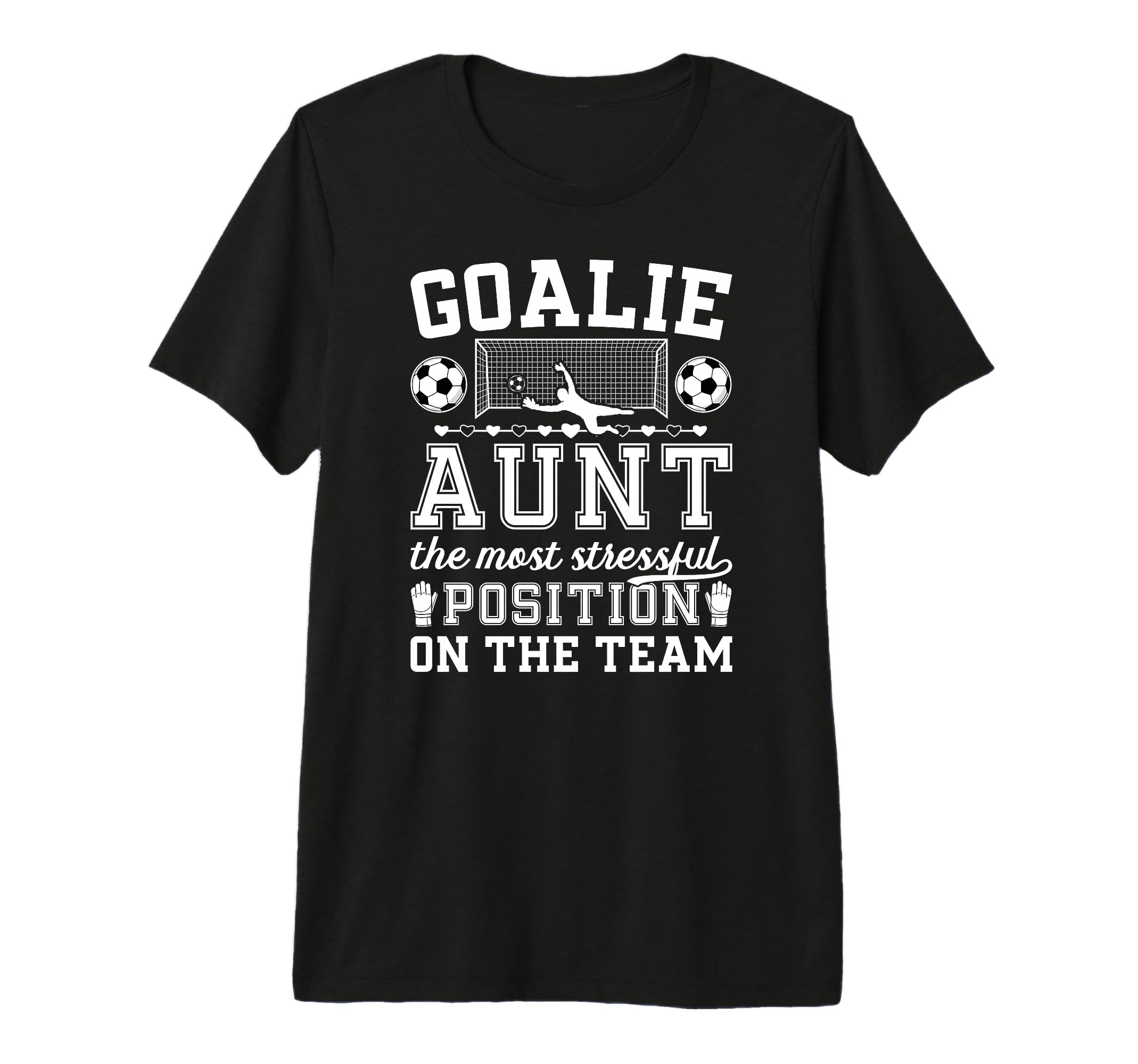 Funny Soccer Goalie Aunt Soccer Keeper T-Shirt - Graphic Print Men Women - T-Shirt, Sweatshirt, Hoodie