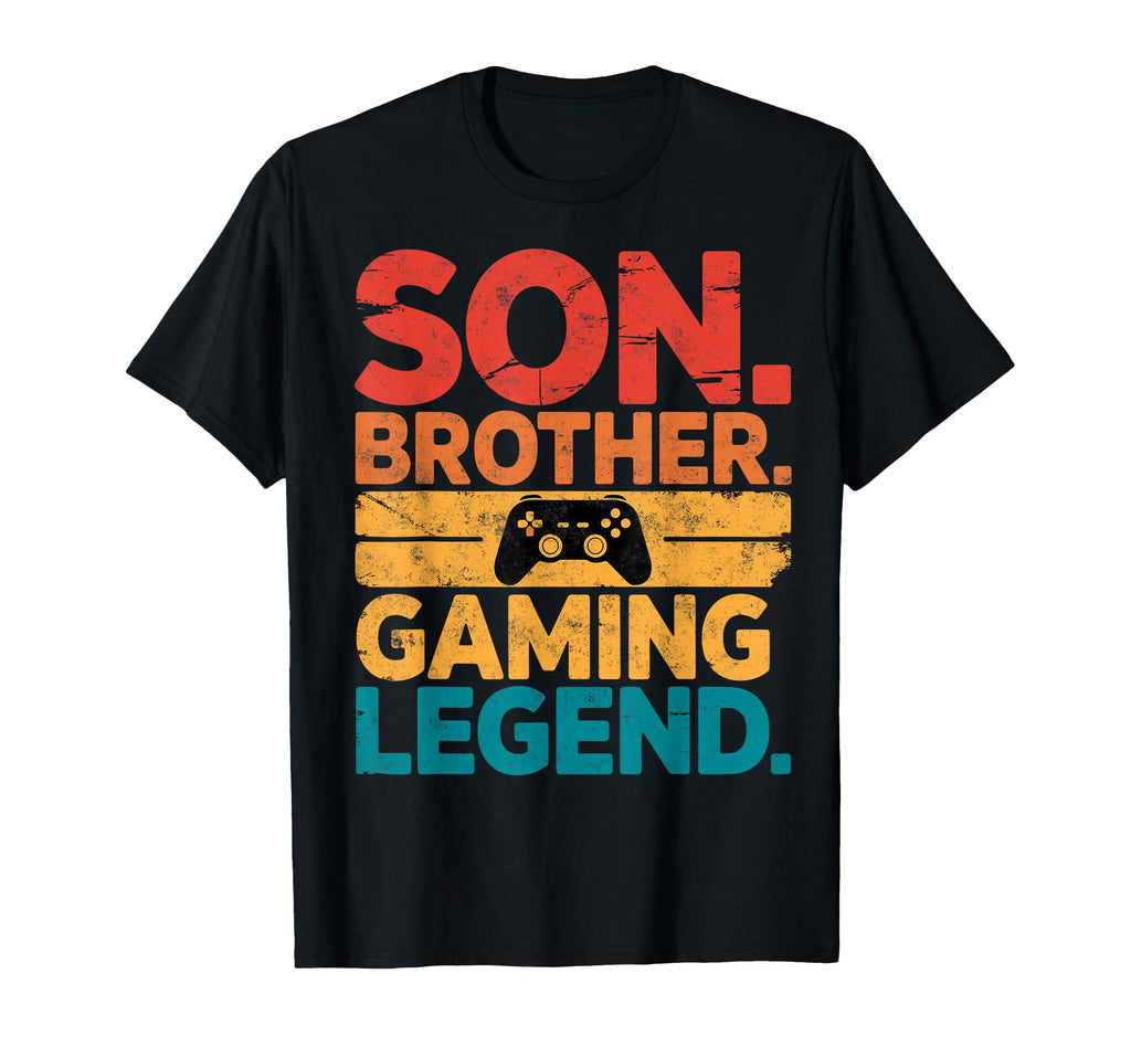 Son Brother Gamer Legend Video Game T-Shirt - Streetwear Style Unisex - T-Shirt, Sweatshirt, Hoodie