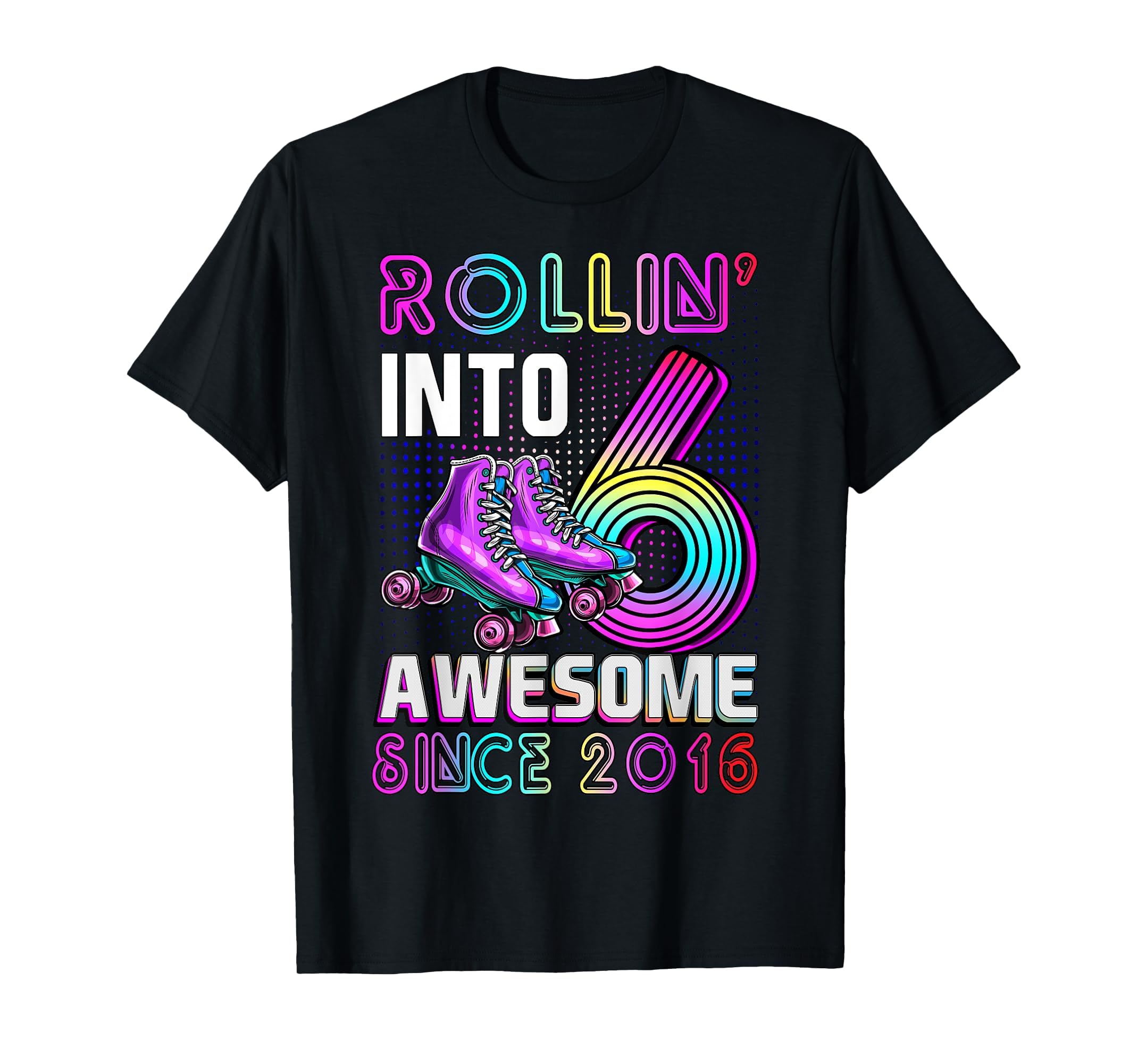 Rollin Into 6 Awesome 2016 Roller T-Shirt - Minimalist Print for Adults - T-Shirt, Sweatshirt, Hoodie