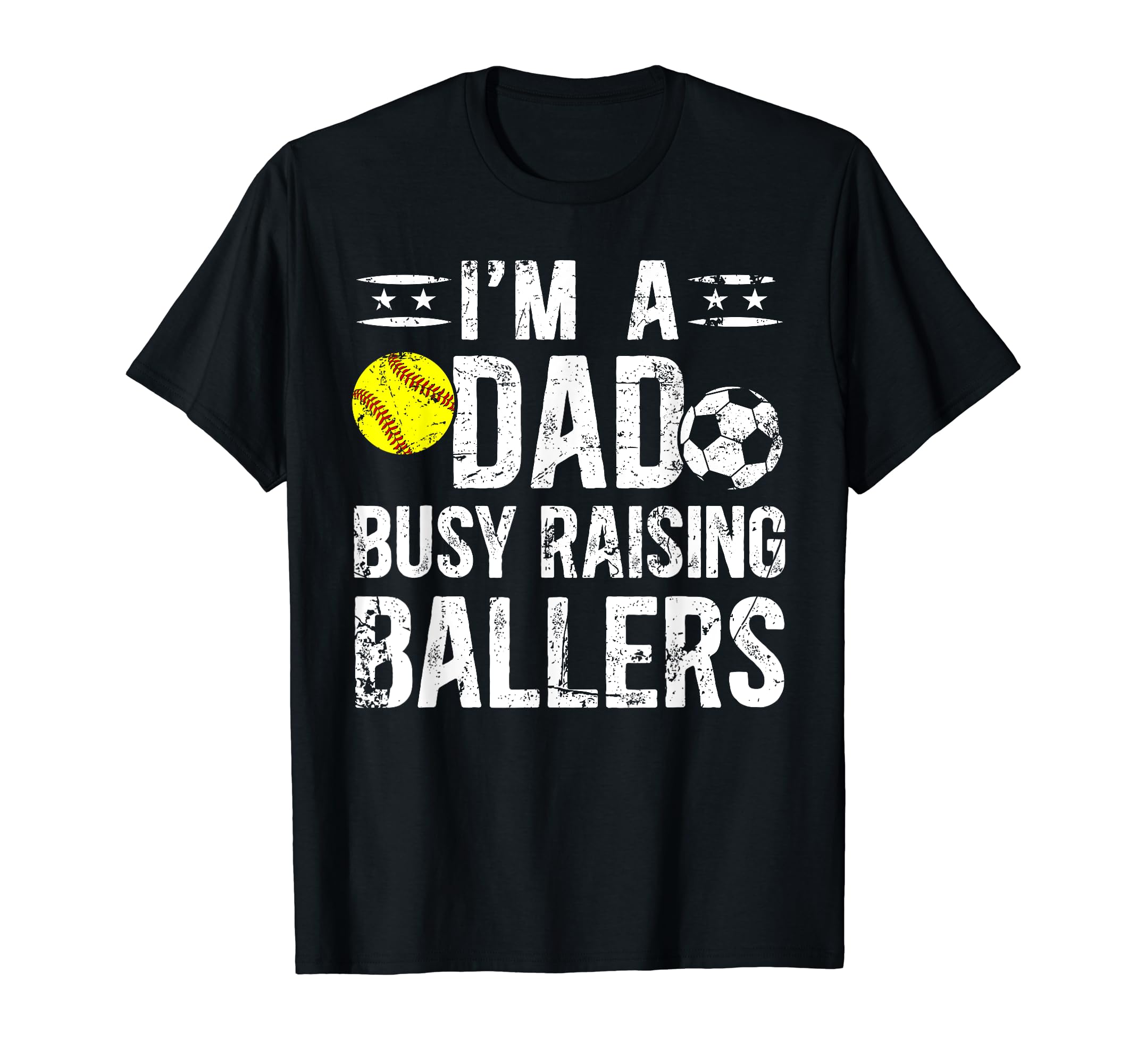 Im Dad Busy Raising Ballers Soccer T-Shirt - Minimalist Print Unisex - T-Shirt, Sweatshirt, Hoodie