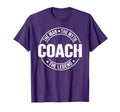 Coach Myth Legend Coaches T-Shirt - Fun Novelty Design Unisex - T-Shirt, Sweatshirt, Hoodie