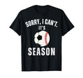 Sorry I Cant Its Soccer And Baseball T-Shirt - Minimalist Print Men Women - T-Shirt, Sweatshirt, Hoodie