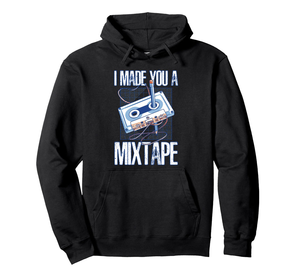 I Made You Mixtape Cassette Pencil Hoodie - Graphic Print Unisex - T-Shirt, Sweatshirt, Hoodie