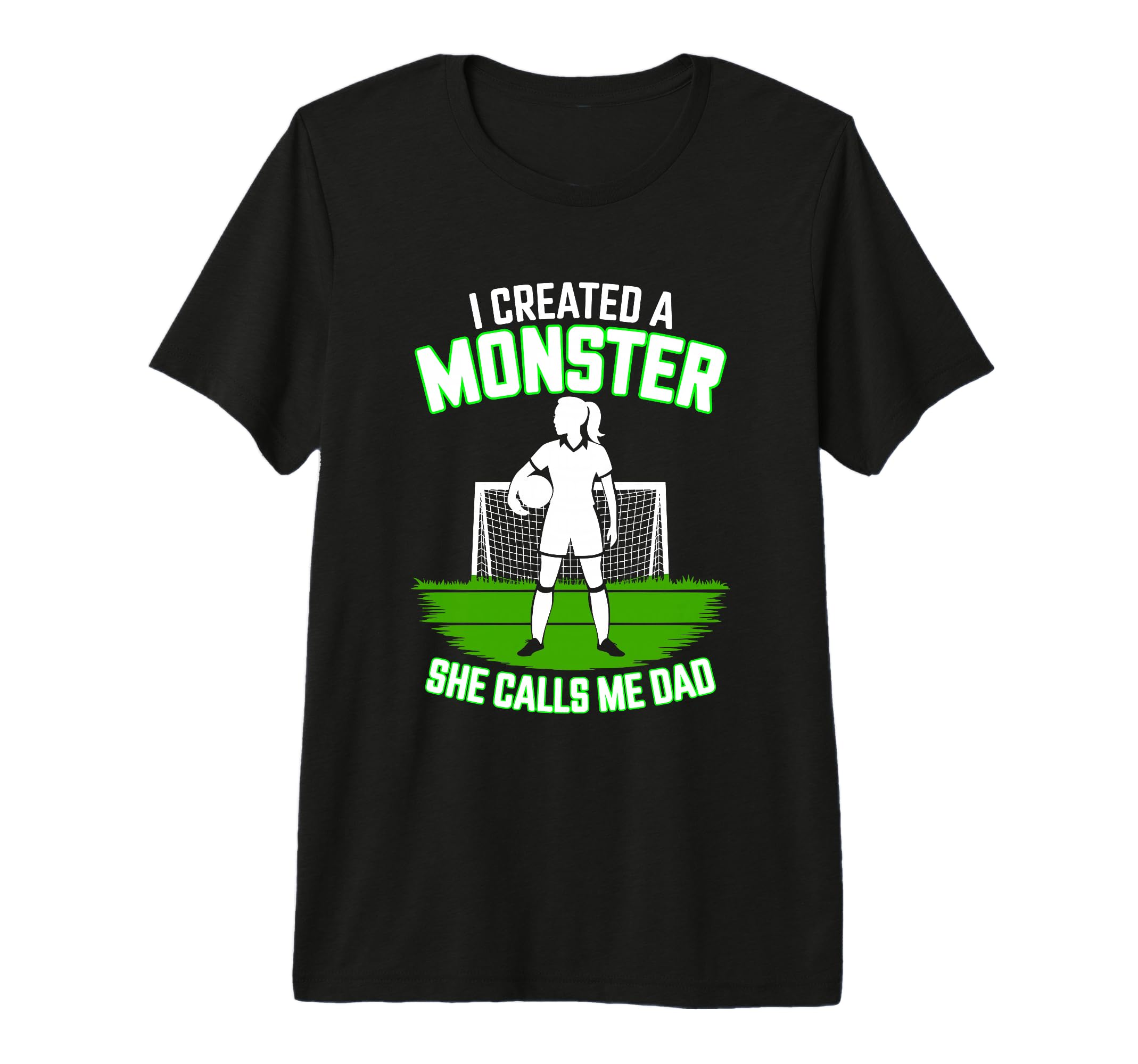 I Created Monster She Calls Me T-Shirt - Casual Everyday Wear for Adults - T-Shirt, Sweatshirt, Hoodie
