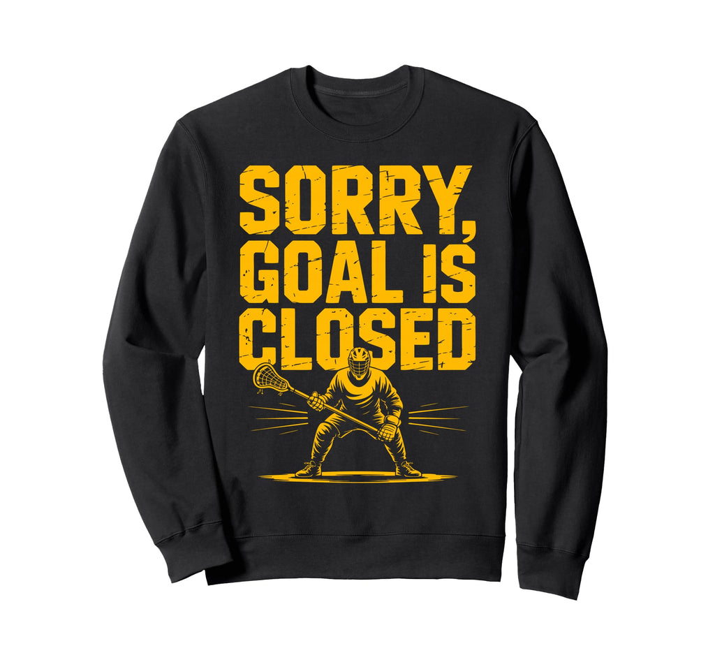 Lacrosse Goalie Goal Closed Lax Sweatshirt - Trendy Graphic Unisex - T-Shirt, Sweatshirt, Hoodie