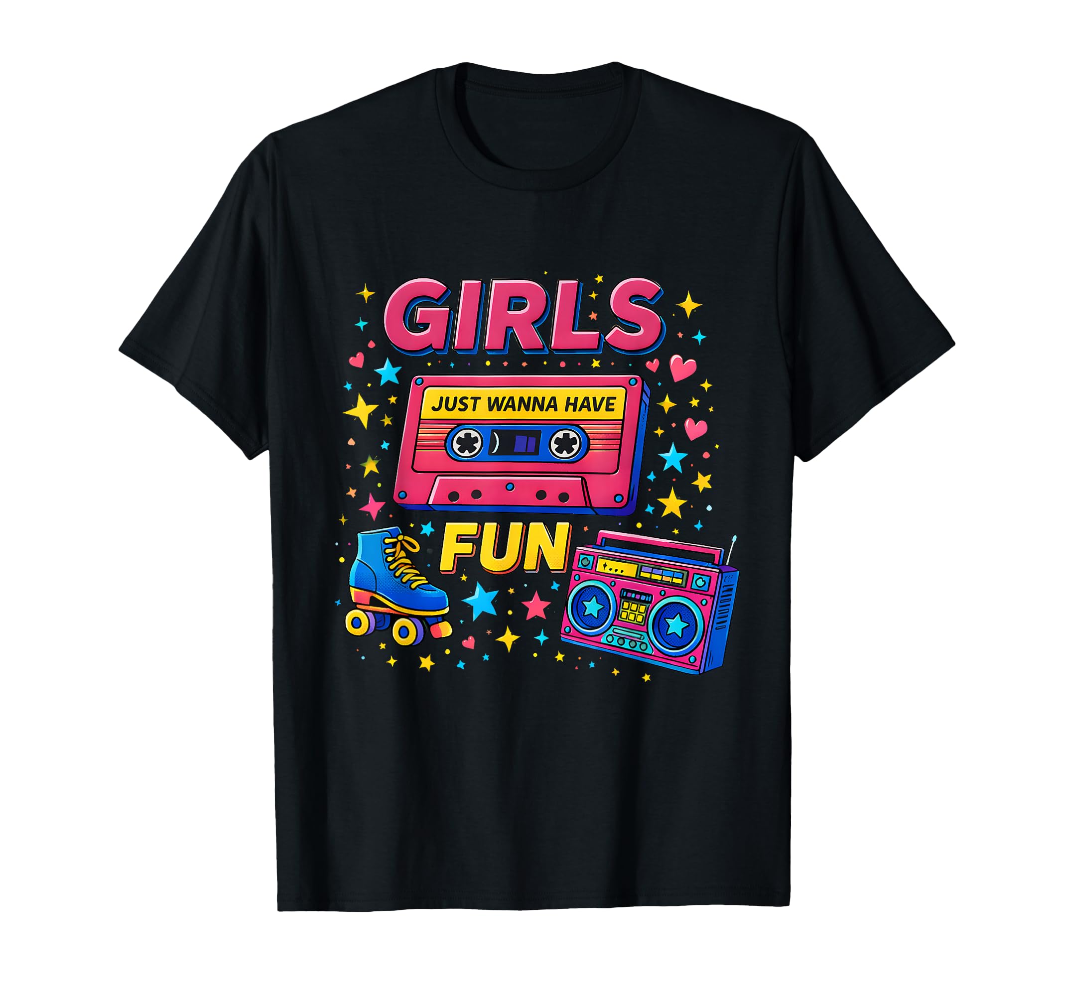 Just Wanna Have Fun 80S Vibe Throwback T-Shirt - Trendy Graphic Unisex - T-Shirt, Sweatshirt, Hoodie