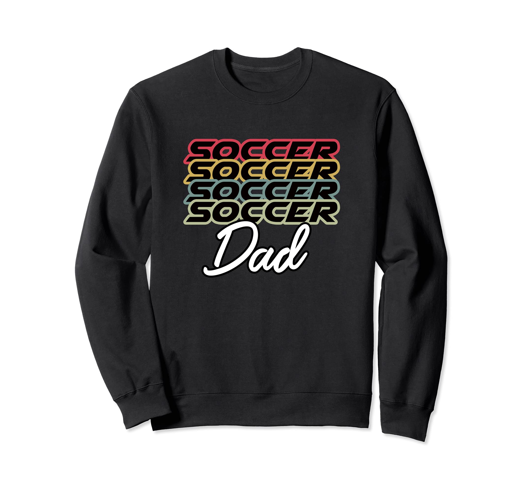 Soccer Dad Funny Father 80S Sweatshirt - Aesthetic Graphic Unisex - T-Shirt, Sweatshirt, Hoodie