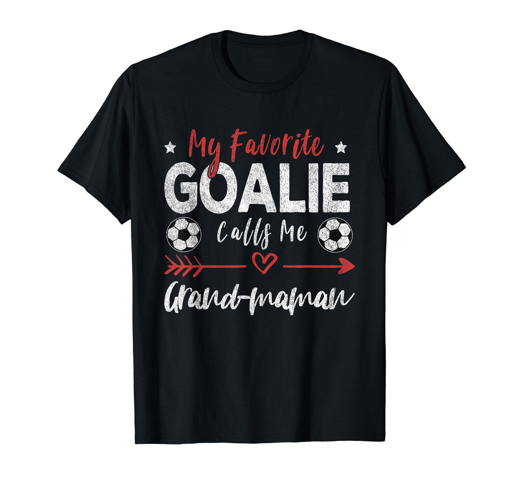 My Favorite Goalie Calls Me Grand T-Shirt - Custom Art Print Men Women - T-Shirt, Sweatshirt, Hoodie