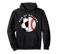 Mom Ballers Funny Soccer Baseball Mom Hoodie - Novelty Apparel Men Women - T-Shirt, Sweatshirt, Hoodie