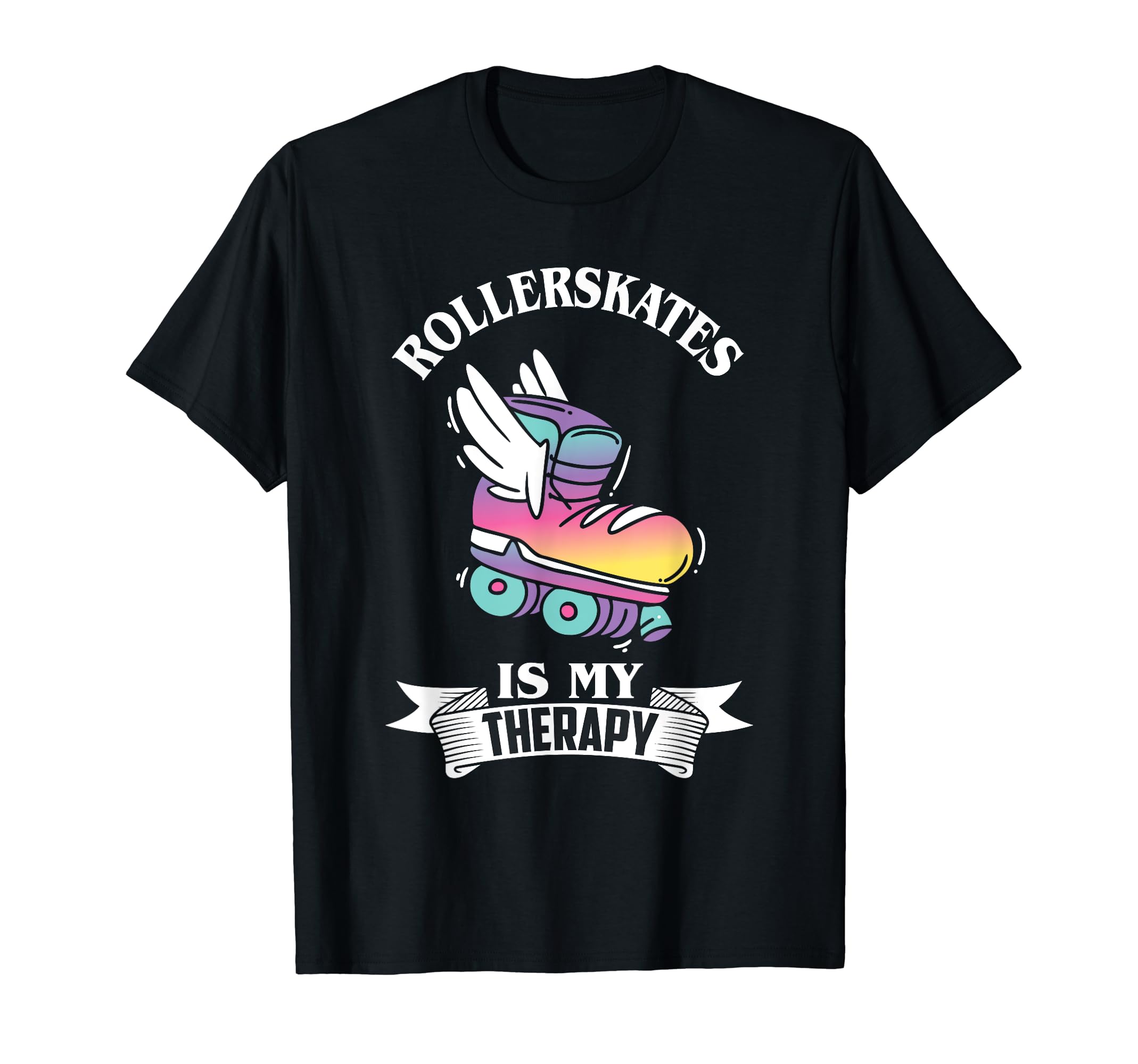 Rollerskates Therapy Roller Skating T-Shirt - Minimalist Print Unisex - T-Shirt, Sweatshirt, Hoodie