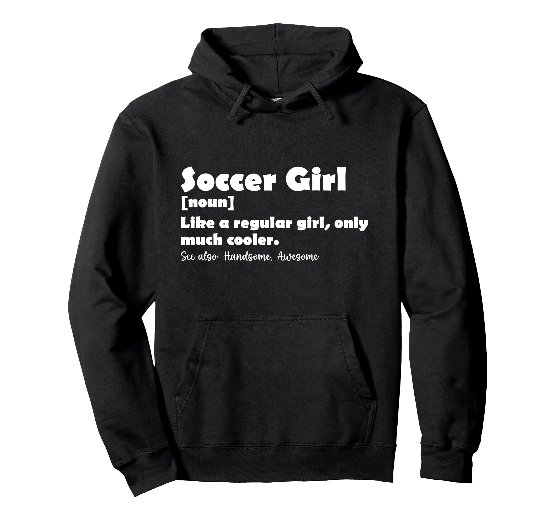 Soccer Funny Dictionary Definition Hoodie - Aesthetic Graphic Men Women - T-Shirt, Sweatshirt, Hoodie