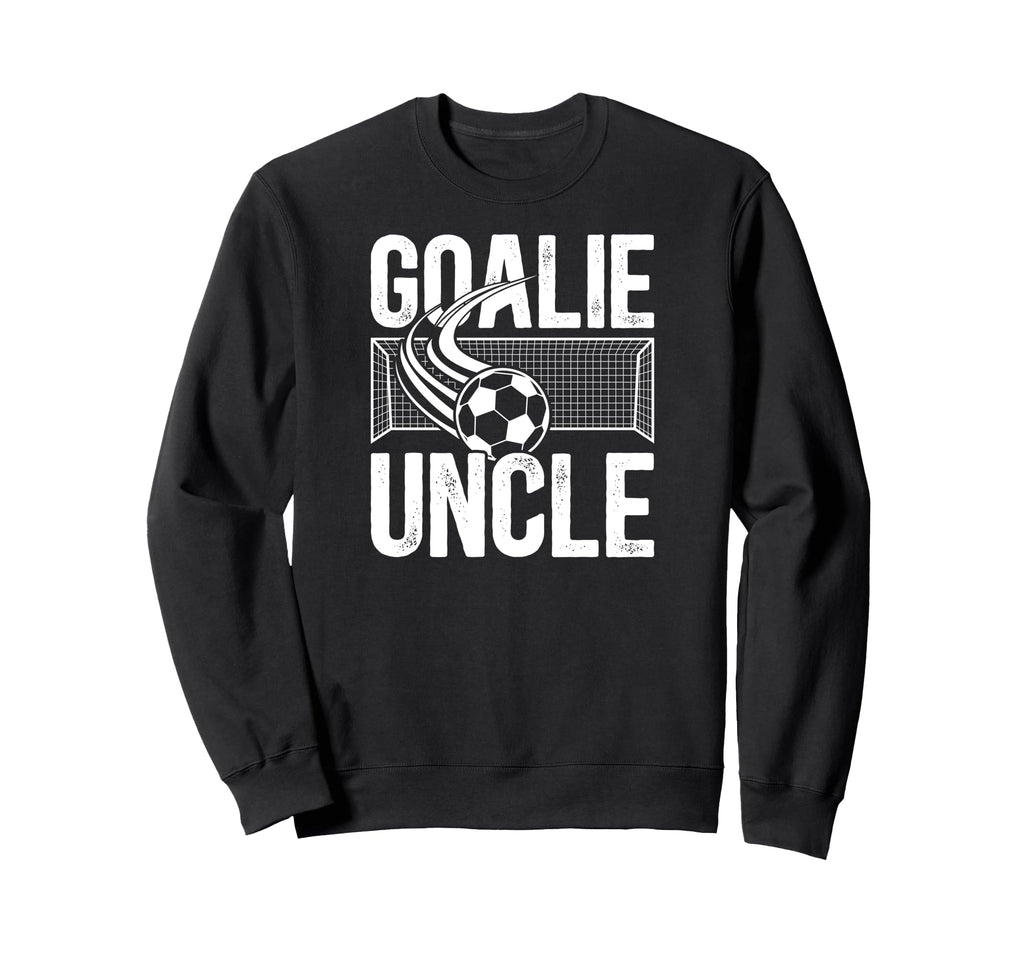 Soccer Goalie Uncle Soccer Sweatshirt - Custom Art Print for Adults - T-Shirt, Sweatshirt, Hoodie