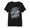 Lifes About Goals And Assist T-Shirt - Casual Everyday Wear for Adults - T-Shirt, Sweatshirt, Hoodie