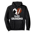 Ball Grandma Funny Soccer Football Hoodie - Casual Everyday Wear Unisex - T-Shirt, Sweatshirt, Hoodie