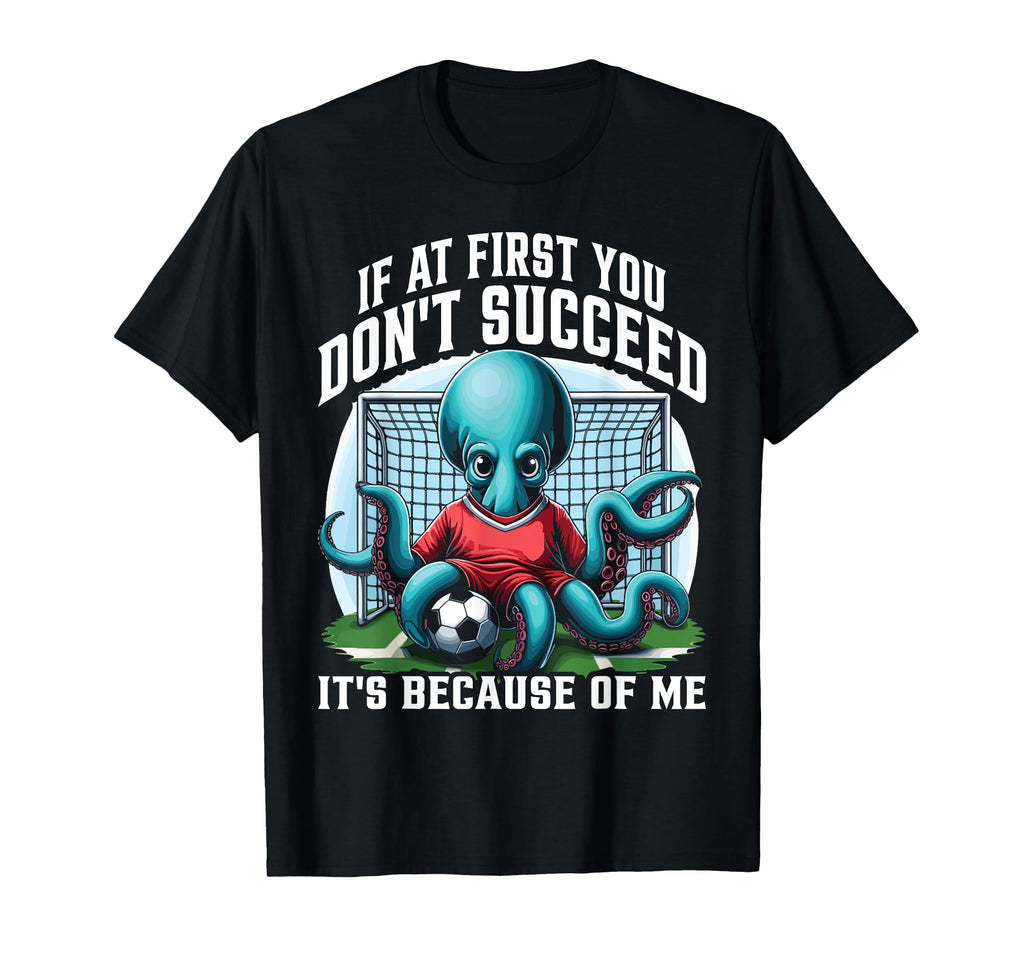 Goalkeeper Octopus Soccer Goalie T-Shirt - Trendy Graphic for Adults - T-Shirt, Sweatshirt, Hoodie