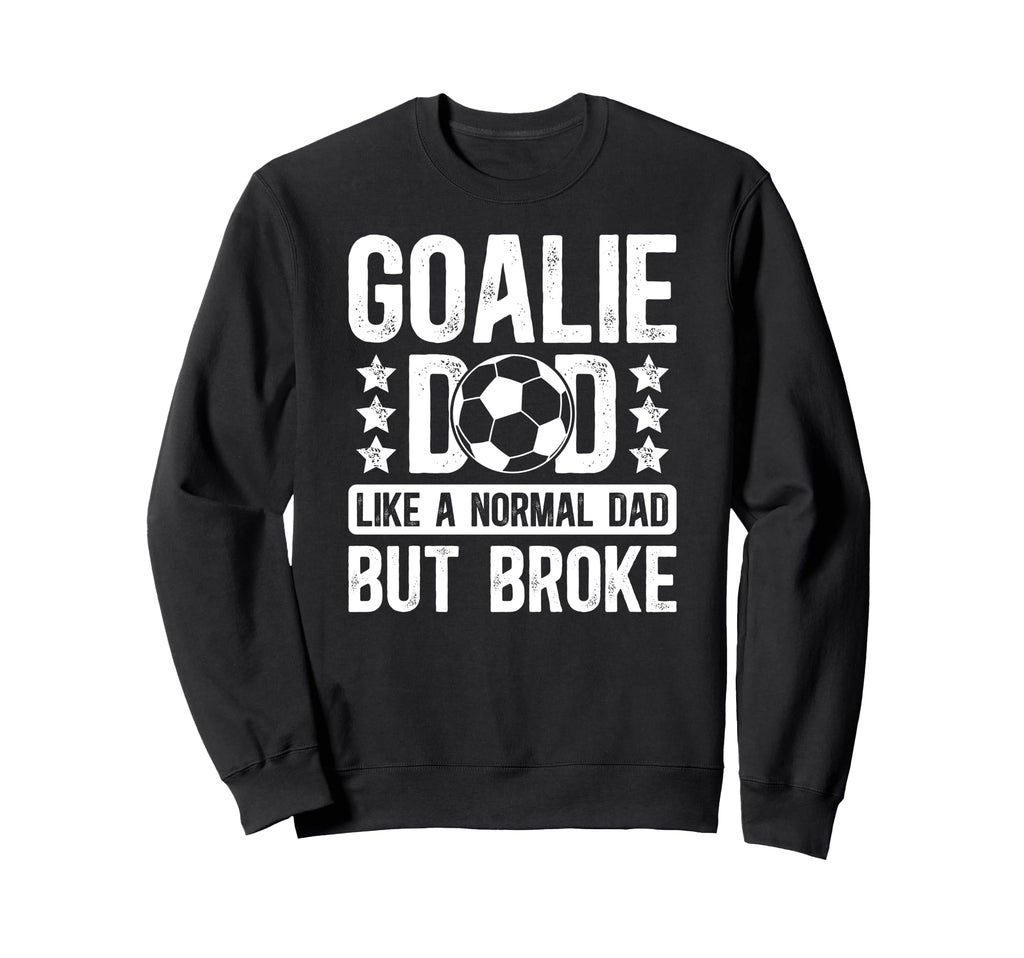Soccer Goalie Dad Definition Dad Sweatshirt - Aesthetic Graphic Men Women - T-Shirt, Sweatshirt, Hoodie