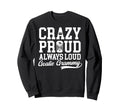 Crazy Proud Hockey Goalie Grammy Sweatshirt - Casual Everyday Wear Unisex - T-Shirt, Sweatshirt, Hoodie